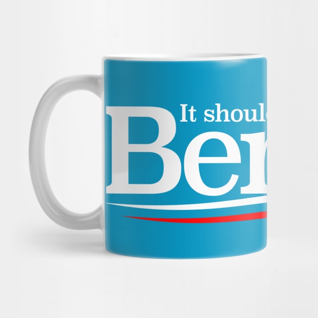 It Shoulda Been Bernie by BenCapozzi by bencapozzi